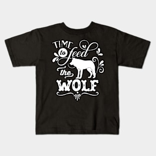 Time To Feed The Wolf Mothers Day Gift Kids T-Shirt